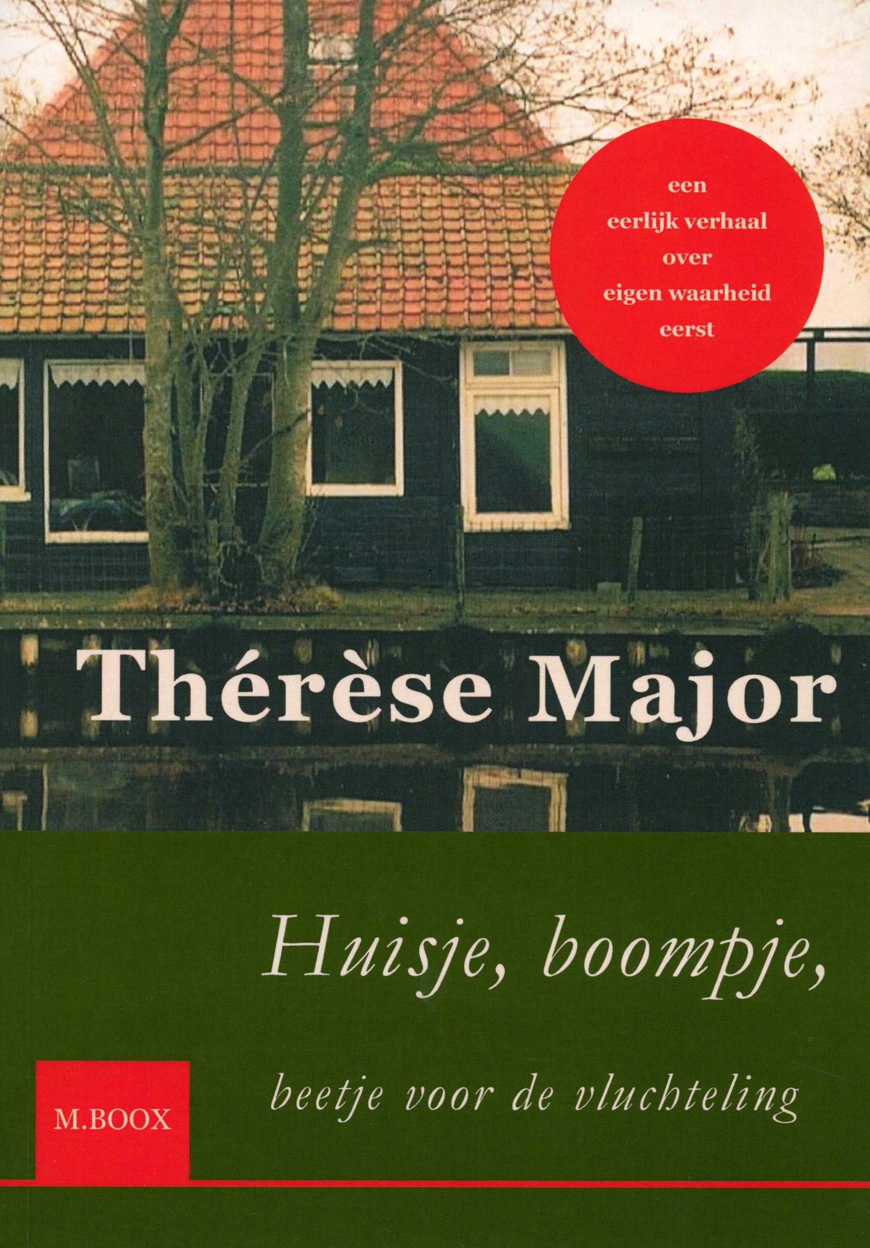 Huisje, boompje, beetje voor de vluchteling Thérèse Major